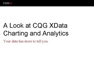 A Look at CQG XData Charting and Analytics