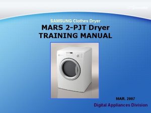 SAMSUNG Clothes Dryer MARS 2 PJT Dryer TRAINING