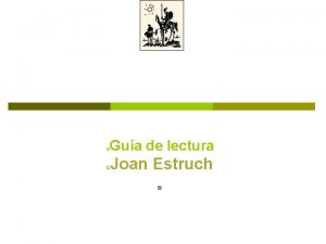 Gua de lectura Joan Estruch Por qu el