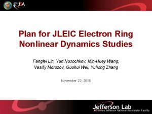 Plan for JLEIC Electron Ring Nonlinear Dynamics Studies