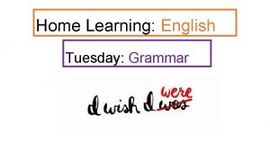 Home Learning English Tuesday Grammar Write a sentence