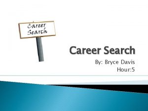 Career Search By Bryce Davis Hour 5 Electrician