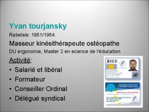 Yvan tourjansky Rabelais 19811984 Masseur kinsithrapeute ostopathe DU