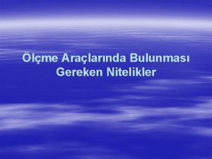 lme Aralarnda Bulunmas Gereken Nitelikler GEERLK Genel anlamda