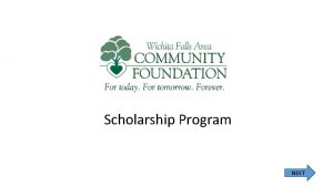 Scholarship Program NEXT New Online Scholarship Application Program