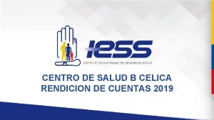 CENTRO DE SALUD B CELICA RENDICION DE CUENTAS