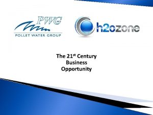 The 21 st Century Business Opportunity Spencer Stua