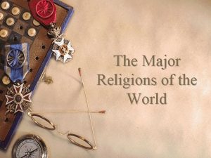 The Major Religions of the World How Many