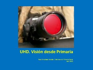 UHD Visin desde Primaria Rosa Fernndez Grande Enfermera