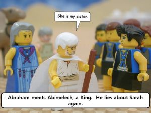 Abraham meets Abimelech a King He lies about