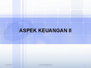 ASPEK KEUANGAN II 1132022 Studi Kelayakan Bisnis 1