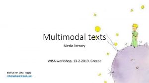 Multimodal texts Media literacy WISA workshop 13 2