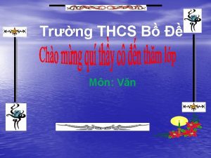 Trng THCS B Mn Vn TUN 13 TIT