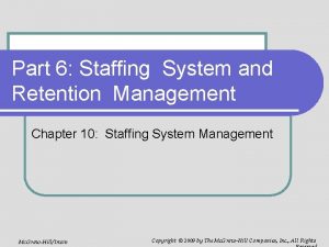 Part 6 Staffing System and Retention Management Chapter