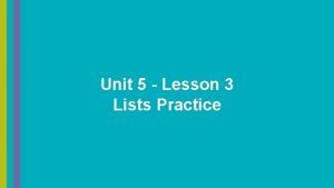 Lesson 3: lists practice
