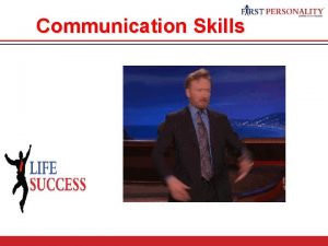 Communication Skills Commuication Skills What is Communication Research