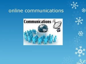online communications Social networks A social networking site