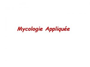 Mycologie Applique Introduction Les champignons ne sont plus