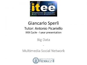 Giancarlo Sperl Tutor Antonio Picariello XXX Cycle I