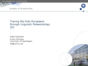 Tracing the IndoEuropeans through Linguistic Palaeontology II Adam