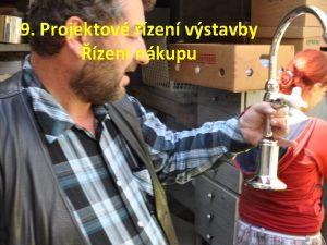 9 Projektov zen vstavby zen nkupu Hlavn procesy