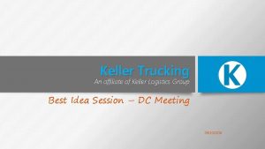 Keller Trucking An affiliate of Keller Logistics Group