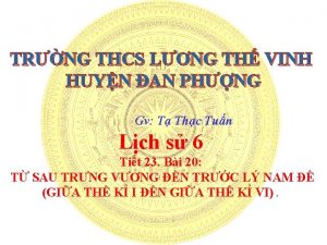 TRNG THCS LNG TH VINH HUYN AN PHNG