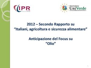 2012 Secondo Rapporto su Italiani agricoltura e sicurezza