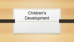 Childrens Development Intelligence testing High risk infants can