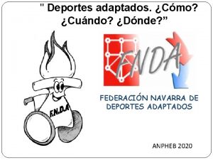 Deportes adaptados Cmo Cundo Dnde FEDERACIN NAVARRA DE