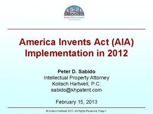 America Invents Act AIA Implementation in 2012 Peter