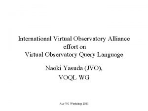 International Virtual Observatory Alliance effort on Virtual Observatory