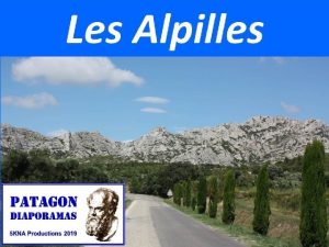 Le massif des Alpilles est situ au NordOuest