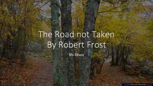 The Road not Taken By Robert Frost Ms