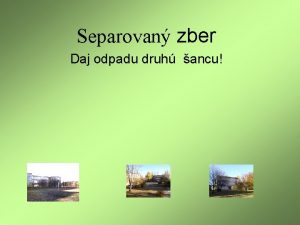 Separovan zber Daj odpadu druh ancu o znamen