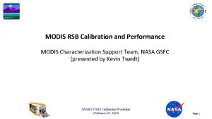 MODIS RSB Calibration and Performance MODIS Characterization Support