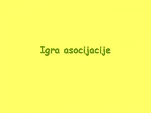 Igra asocijacije tekstura A 1 ilavost B 1