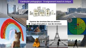 Continuit pdagogique Enseignement moral et civique Exprimer des