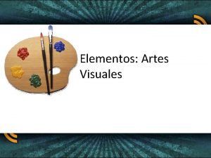 Elementos Artes Visuales Lenguaje Como en muchas otras