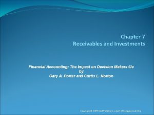 Chapter 7 Receivables and Investments Financial Accounting The