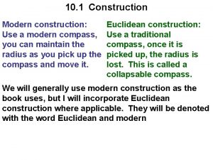10 1 Construction Modern construction Use a modern