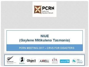 NIUE Gaylene Mitikulena Tasmania PCRN MEETING 2017 CRVS