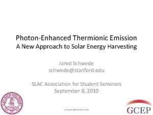 PhotonEnhanced Thermionic Emission A New Approach to Solar