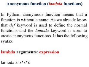 Anonymous function lambda functions In Python anonymous function