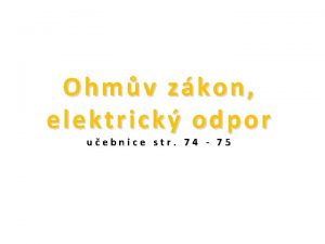 Ohmv zkon zko n elektrick dp or elekt