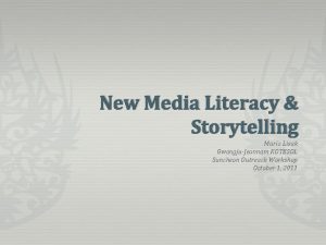 New Media Literacy Storytelling Maria Lisak GwangjuJeonnam KOTESOL