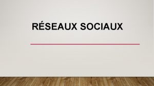 RSEAUX SOCIAUX VOCABULAIRE THMATIQUE le tchatche entre potes