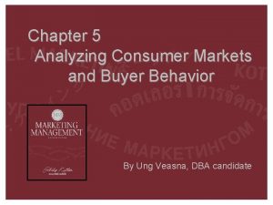 Chapter 5 Analyzing Consumer Markets and Buyer Behavior
