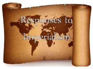 Responses to Imperialism Wars The Opium War China