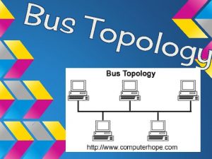 Lets find out what Bus Topology Is Bus